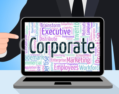 Corporate Word Shows Corporation Businessmen And Wordcloud