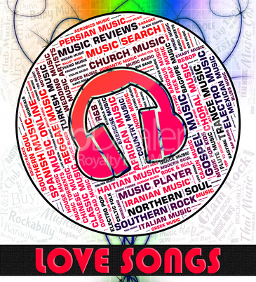 Love Songs Represents Sound Track And Affection