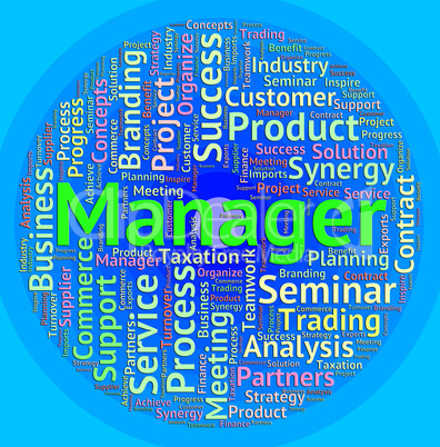 Manager Word Means Managers Administrator And Employer