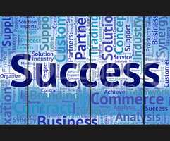 Success Word Means Victory Progress And Successful
