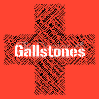 Gallstones Word Represents Ill Health And Afflictions