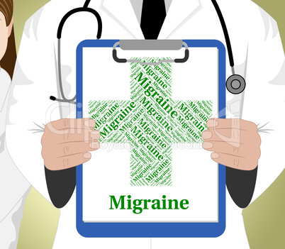 Migraine Word Represents Ill Health And Affliction