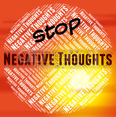 Stop Negative Thoughts Means Reject Prohibited And Prohibit