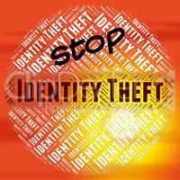 Stop Identity Theft Means Stopping No And Restriction