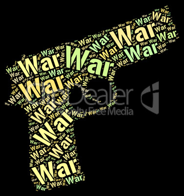 War Words Indicates Fights Wordcloud And Battles
