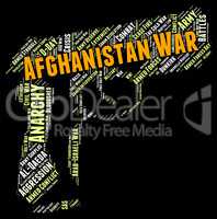 Afghanistan War Means Military Action And Afghanistani