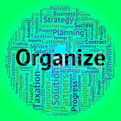 Organize Word Represents Wordcloud Organization And Words