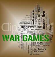 War Games Represents Military Action And Battle