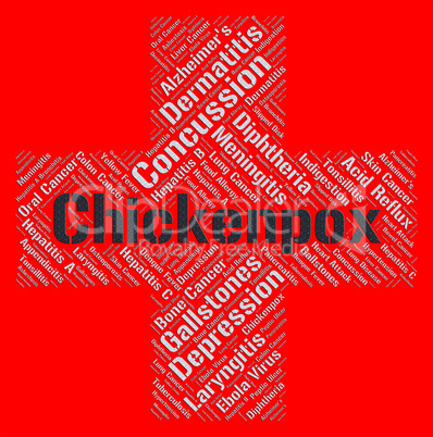 Chickenpox Word Shows Poor Health And Afflictions