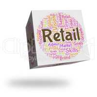 Retail Word Means Sell Words And Commerce