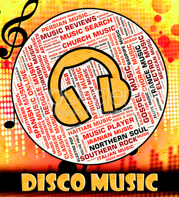 Disco Music Means Sound Track And Acoustic