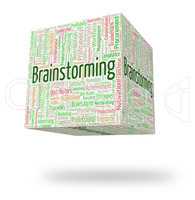 Brainstorming Word Shows Put Heads Together And Analyze