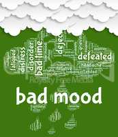 Bad Mood Represents Grief Stricken And Anger