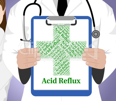 Acid Reflux Indicates Poor Health And Ailment