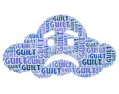 Guilt Word Means Guilty Feelings And Pangs