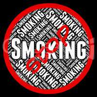Stop Smoking Represents Lung Cancer And Cigarettes