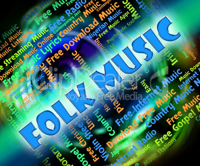 Folk Music Means Sound Tracks And Audio