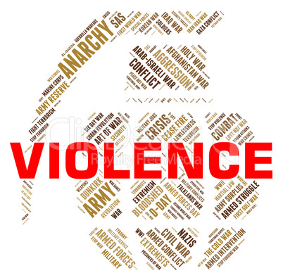 Violence Word Represents Freedom Fighters And Brutality