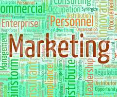 Marketing Word Represents Markets Sell And Selling