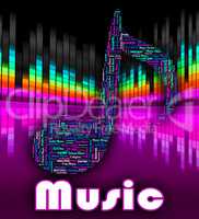 Music Word Represents Audio Track And Singing