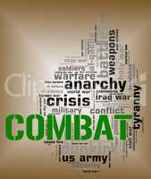 Combat Word Shows Military Action And Attack