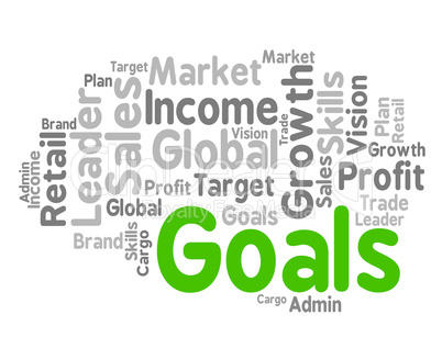 Goals Word Indicates Aspiration Desires And Text