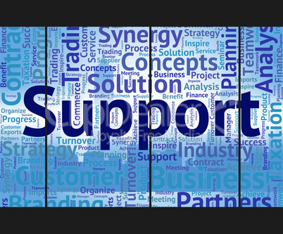 Support Word Indicates Help Assistance And Supporting