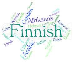 Finnish Language Indicates Translator Finland And Wordcloud