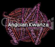 Angolan Kwanza Shows Exchange Rate And Banknotes