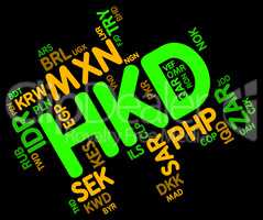 Hkd Currency Represents Hong Kong Dollar And Currencies