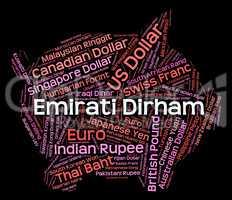 Emirati Dirham Represents United Arab Emirates And Currencies