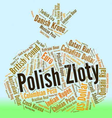 Polish Zloty Shows Exchange Rate And Currencies