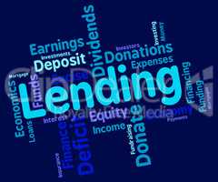 Lending Word Shows Bank Loan And Advance