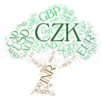 Czk Currency Represents Czech Koruna And Exchange