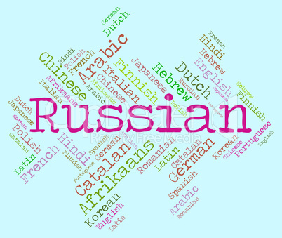 Russian Language Indicates Lingo Translate And International
