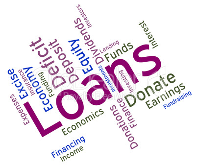 Loans Word Shows Borrow Funding And Borrowing