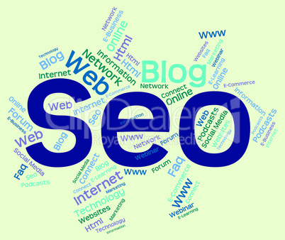 Seo Word Shows Web Text And Optimization