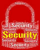 Security Lock Means Wordcloud Secured And Word