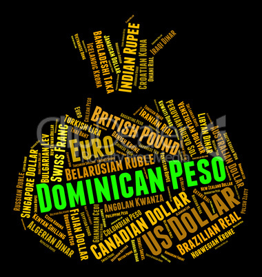 Dominican Peso Means Currency Exchange And Banknote
