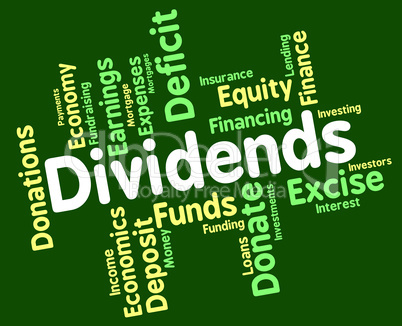 Dividends Word Shows Stock Market And Trading