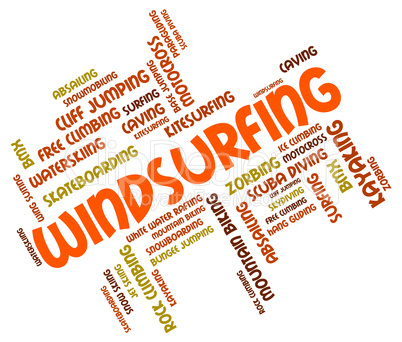 Windsurfing Word Shows Sail Boarding And Text