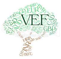 Vef Currency Indicates Venezuela Bolivars And Exchange