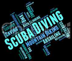 Scuba Diving Means Subaqua Underwater And Undersea