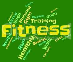 Fitness Words Means Working Out And Athletic