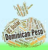 Dominican Peso Means Worldwide Trading And Coin