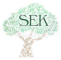 Sek Currency Represents Worldwide Trading And Exchange