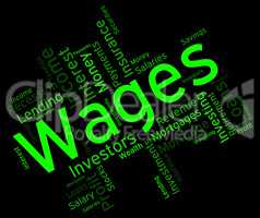 Wages Word Represents Revenue Income And Words