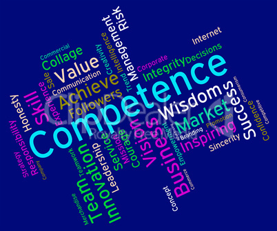 Competence Words Shows Adeptness Capacity And Expertness