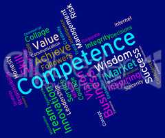 Competence Words Shows Adeptness Capacity And Expertness