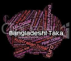 Bangladeshi Taka Means Forex Trading And Currencies